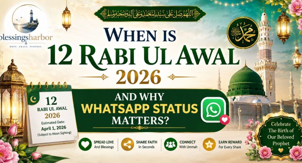 When Is 12 Rabi ul Awal 2026 and Why WhatsApp Status Matters?