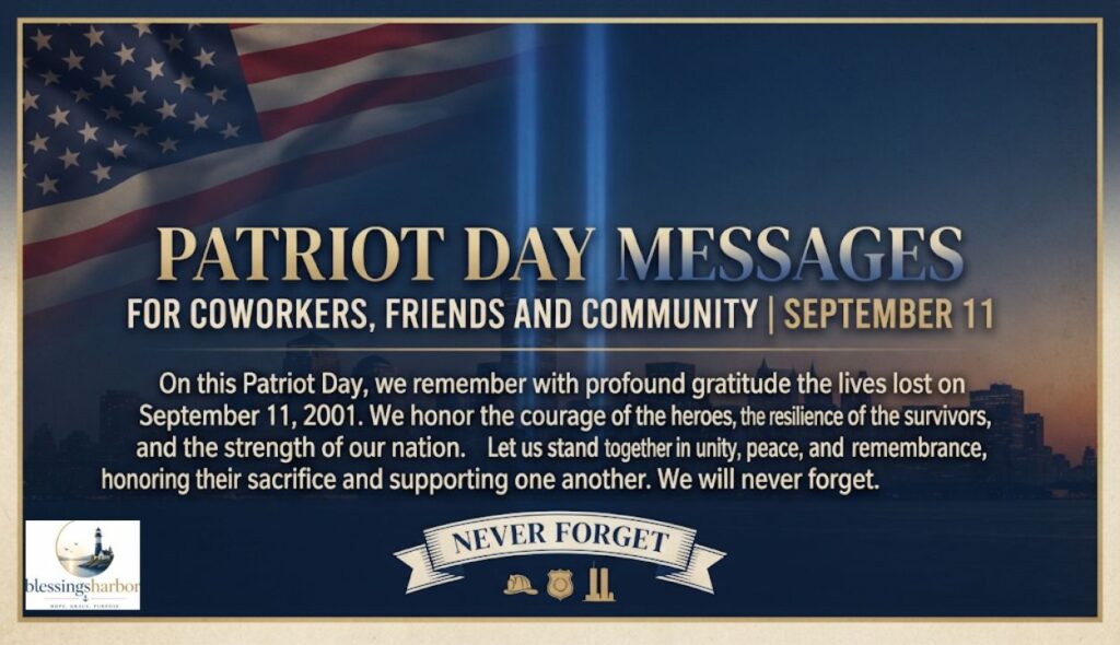 Patriot Day Messages for Coworkers, Friends and Community