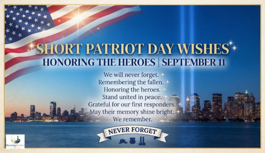 Short Patriot Day Wishes ✨