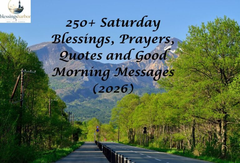 250+ Saturday Blessings